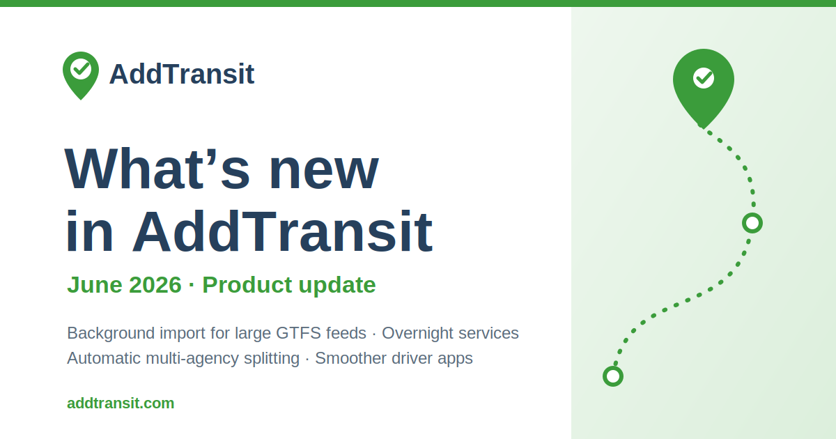 What's new in AddTransit — June 2026 product update